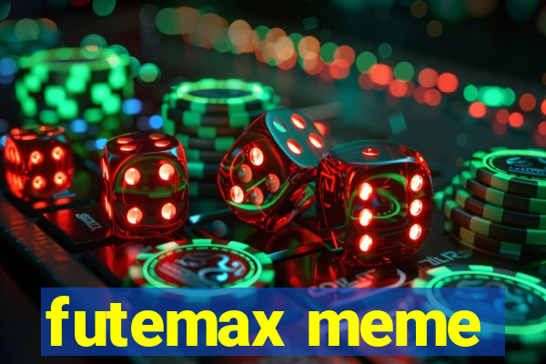 futemax meme